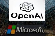 吉安微软称与OpenAI合作关系持续深化 伙伴关系依然稳固